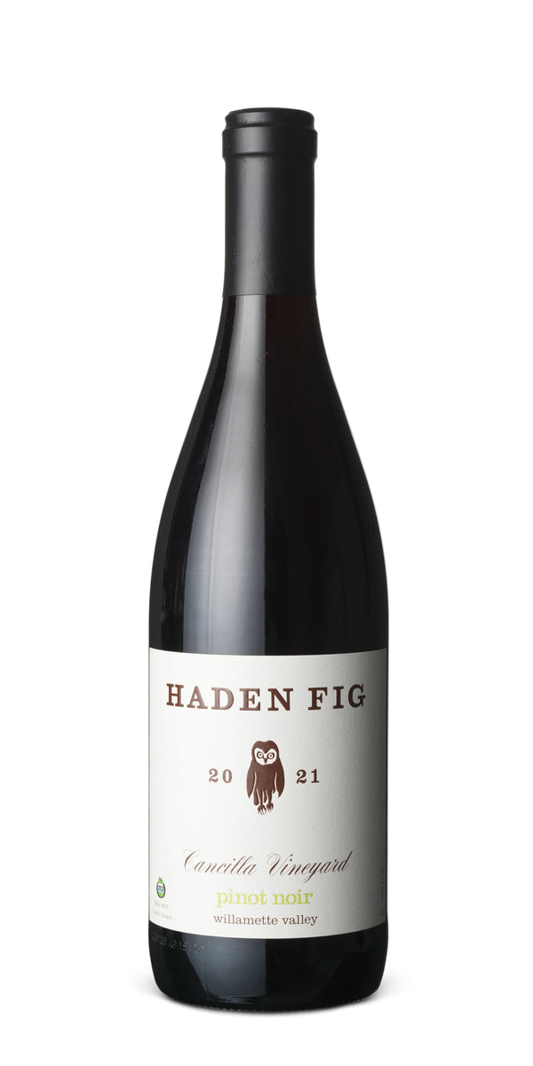 Haden Fig, Cancilla Vineyard Pinot Noir, Willamette Valley, 2021